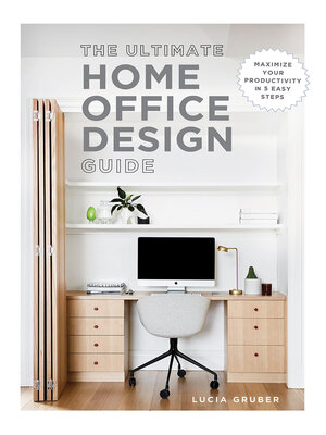 cover image of The Ultimate Home Office Design Guide